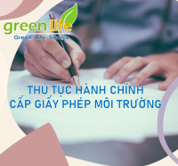 THỦ TỤC HÀNH CHÍNH CẤP GIẤY PHÉP MÔI TRƯỜNG