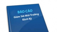 Tư vấn lập báo cáo giám sát môi trường định kỳ